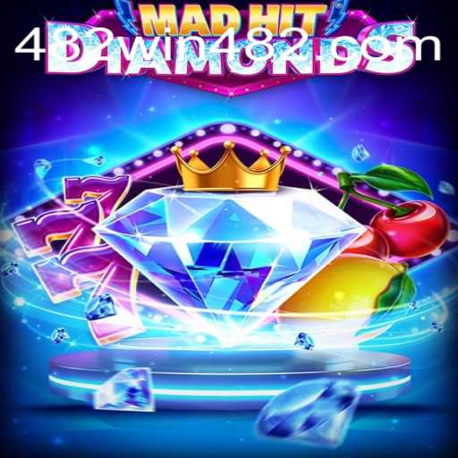 MadHitDiamonds: Descubra o Jogo e Como Vencer com 482win